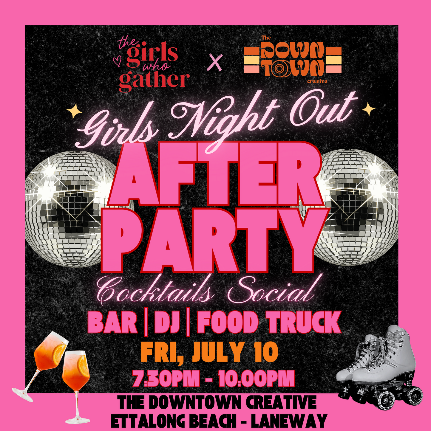 TGWG x The Downtown Creative After Party Cocktails Social event for women in Ettalong Beach featuring cocktails, DJ, food truck and a girls' night out on the Central Coast.