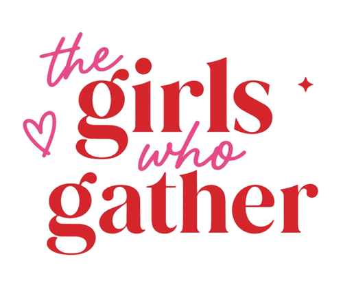 The Girls Who Gather