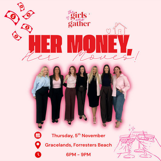 Her Money, Her Moves | Thursday 5 November | Forresters Beach NSW