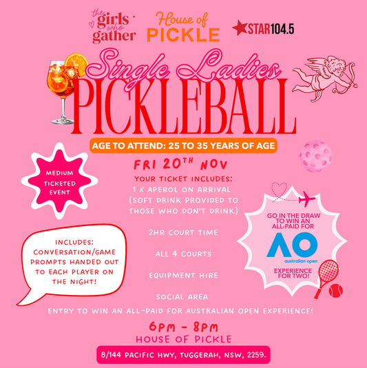 Single Ladies Pickleball | Friday 20 November | Tuggerah NSW